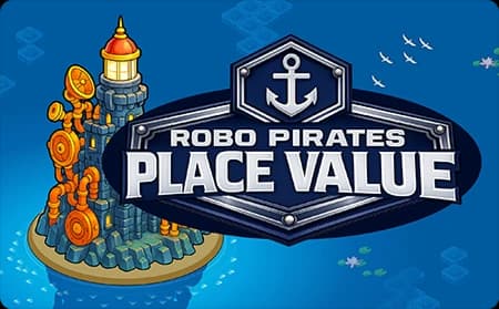 Robo Pirates: Generalize Place-Value Understandings