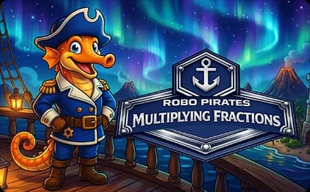 Robo Pirates: Multiply Fractions